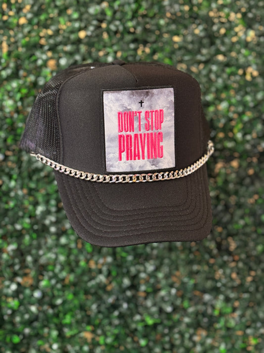 DON’T STOP PRAYING